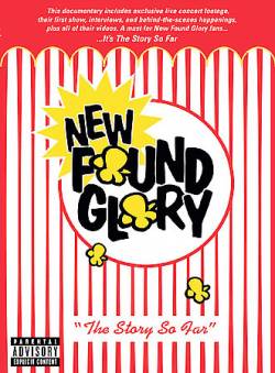 New Found Glory : The Story So Far